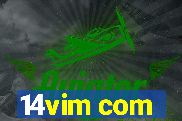 14vim com